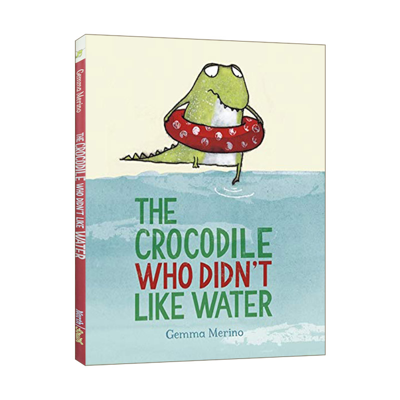 英文原版绘本 The Crocodile Who Didn't like Water不喜欢水的小鳄鱼精装绘本英文版进口英语原版书籍