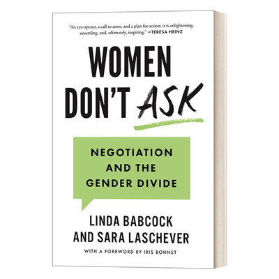 英文原版 Women Don't Ask 谈判力 职场女性最需要开发的生存潜能 心理学 Linda Babcock 英文版 进口书