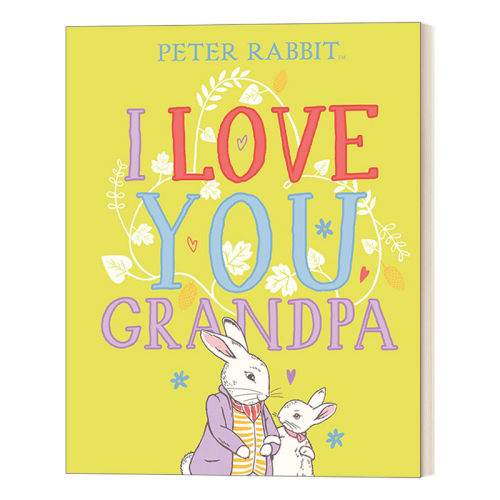 英文原版 Peter Rabbit I Love You Grandpa 彼得兔的故事 我爱你 爷爷 精装 英文版 进口英语原版书籍