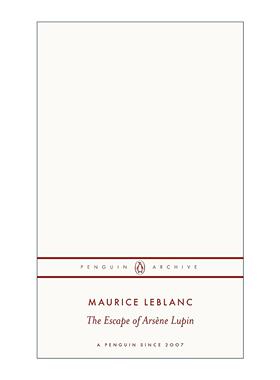 英文原版 The Escape of Arsene Lupin 亚森·罗宾越狱记 莫里斯·勒布朗 企鹅经典文学90周年纪念系列 英文版 进口英语原版书籍