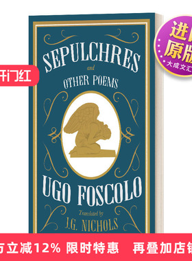 英文原版 Sepulchres and Other Poems Dual Language 墓地哀思及其他诗歌集 乌戈 福斯科洛 英文版 进口英语原版书籍