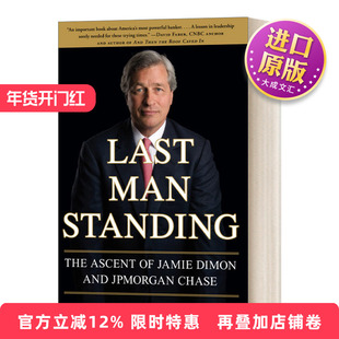英文原版 Last Man Standing 最后的胜利者 杰米戴蒙与摩根大通的兴起美国商业三部曲英文版 Duff McDonald 进口英语原版书籍