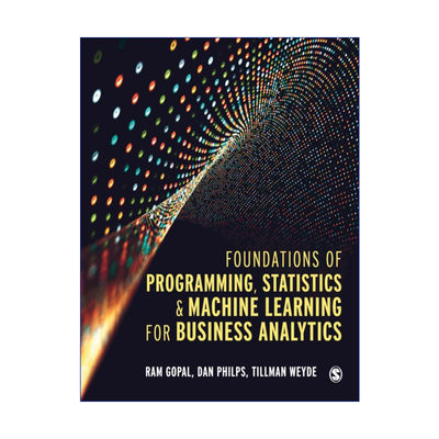 英文原版 Foundations of Programming  Statistics and Machine Learning for Business Analytics 商业分析的编程 进口书籍