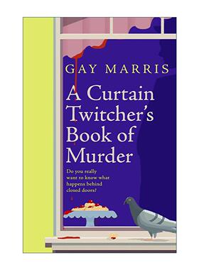 英文原版 A Curtain Twitcher's Book of Murder 窗帘后的谋杀手札 Gay Marris 畅销黑色幽默小说 英文版 进口英语原版书籍