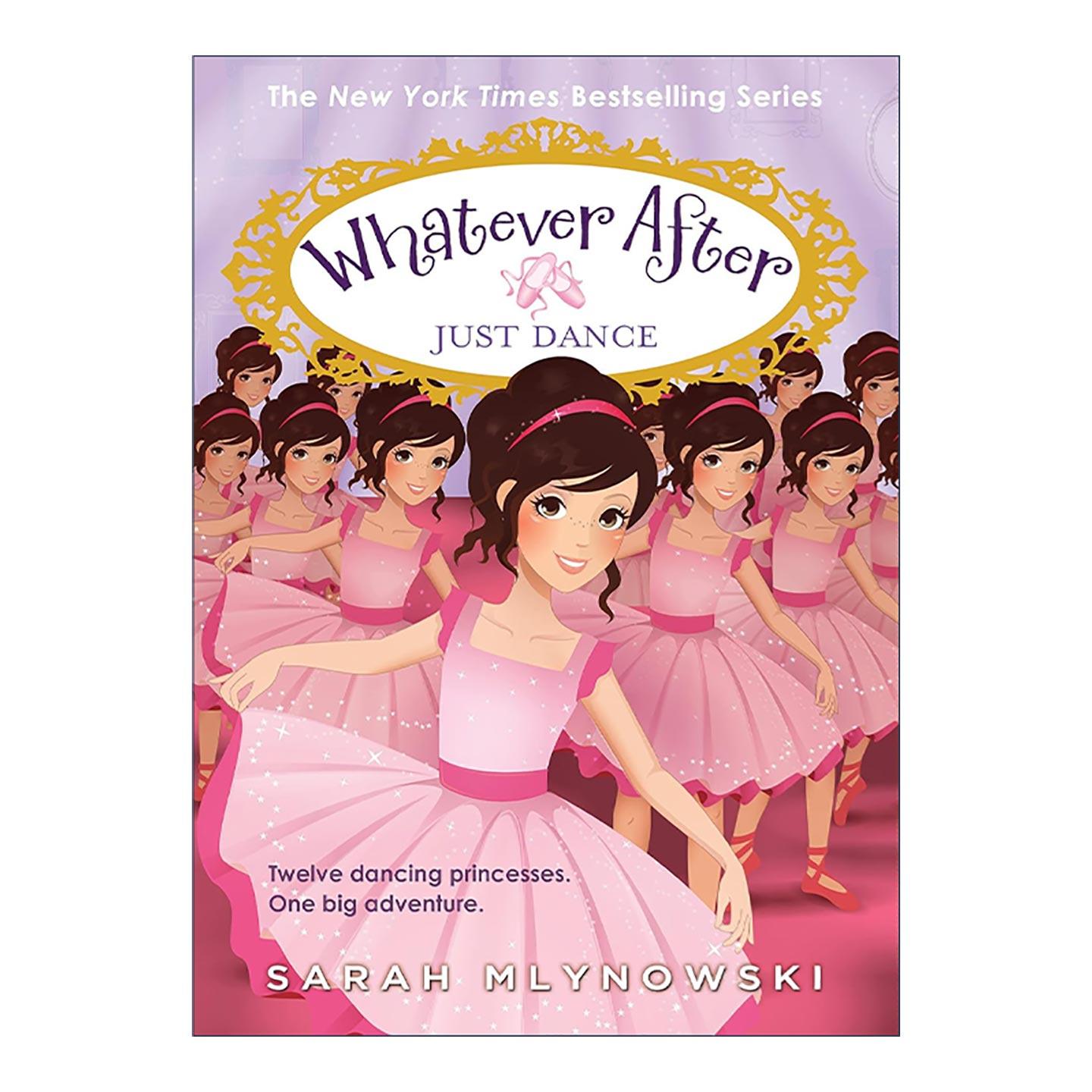 英文原版 Whatever After #15 Just Dance 瞬息万变系列15 英文版 进口英语原版书籍