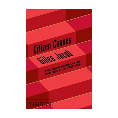 英文原版 Citizen Cannes 公民戛纳 吉尔斯·雅各布自传 戛纳国际电影节主席 精装 英文版 进口英语原版书籍