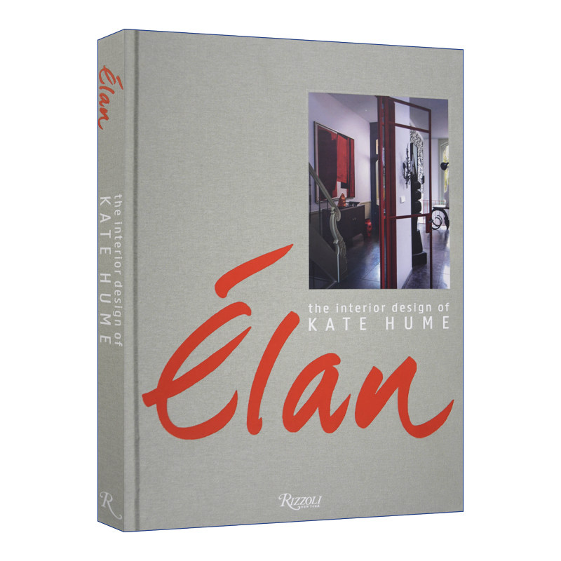 英文原版 Elan Kate Hume 法国室内设计师Kate Hume 法式室内空间设计装修装潢 精装 英文版 进口英语原版书籍