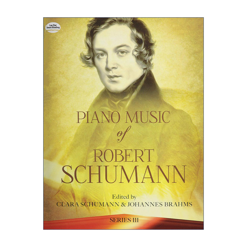 英文原版 Piano Music of Robert Schumann Series III 罗伯特·舒曼钢琴音乐集 卷三 英文版 进口英语原版书籍