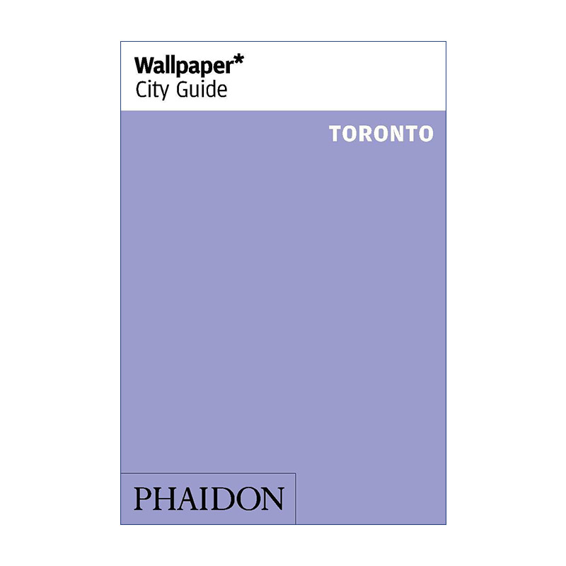 英文原版 Wallpaper* City Guide Toronto 给设计爱好者的城市旅行指南之多伦多 Wallpaper*杂志 英文版 进口英语原版书籍