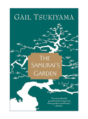 英文原版 The Samurai's Garden 武士花园 盖尔·月山 英文版 进口英语原版书籍