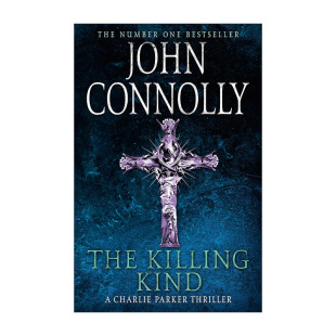 英文原版 The Killing Kind 蜘蛛杀阵 侦探悬疑小说 失物之书作者 约翰·康奈利 John Connolly 英文版 进口英语原版书籍