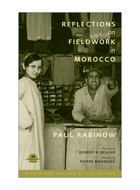 英文原版 Reflections on Fieldwork in Morocco 摩洛哥田野作业反思 人类学 Paul Rabinow 英文版 进口英语原版书籍