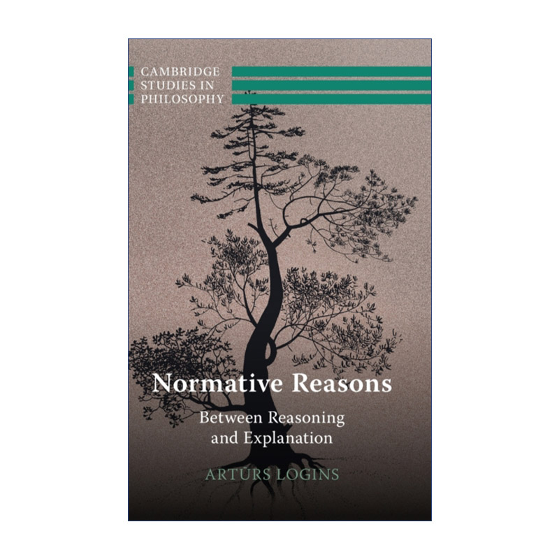 英文原版 Normative Reasons 规范性理由 剑桥哲学研究系列 精装 英文版 进口英语原版书籍