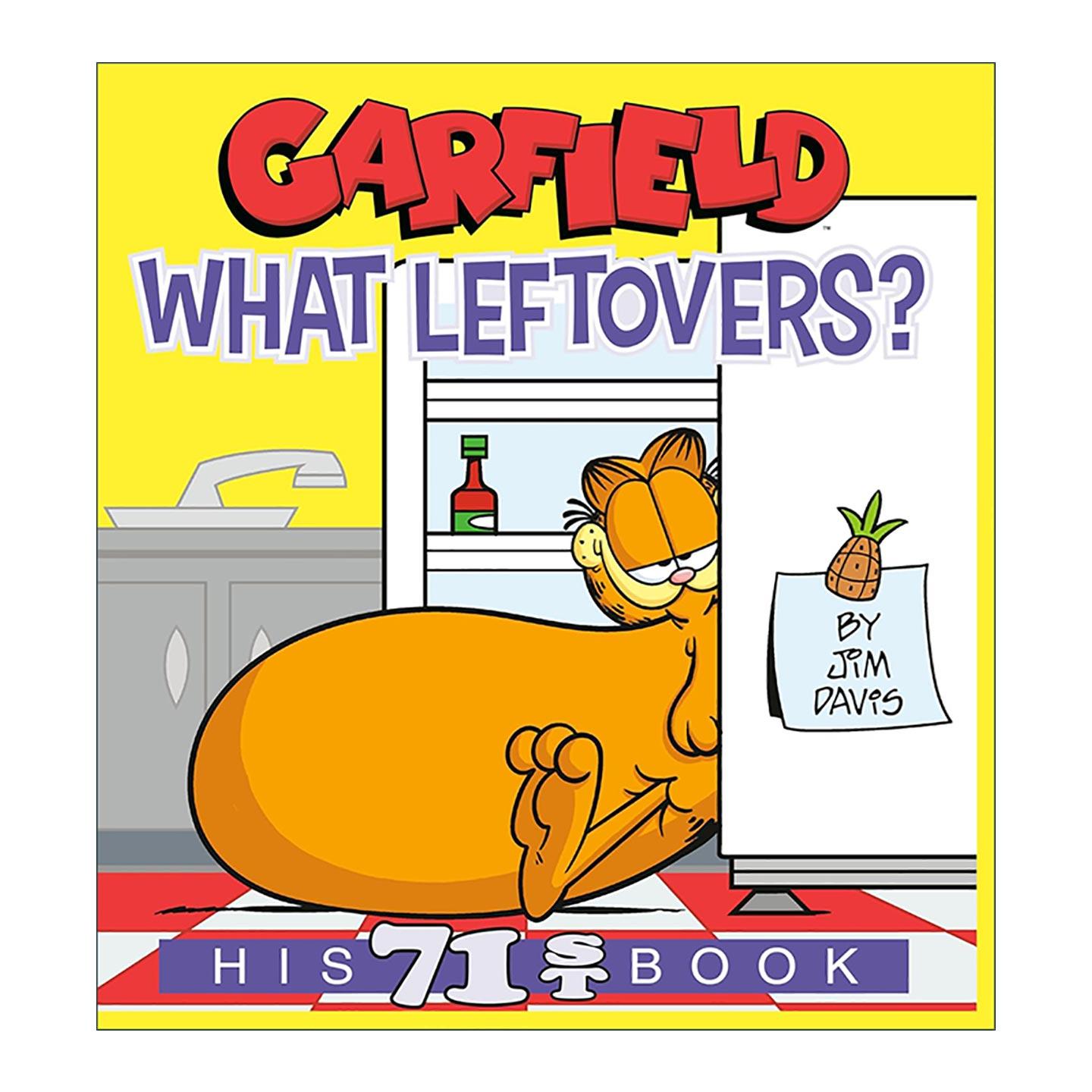 英文原版 Garfield What Leftovers His 71st Book 加菲猫 什么剩饭剩菜 全彩漫画汇编 Jim Davis 英文版 进口英语原版书籍