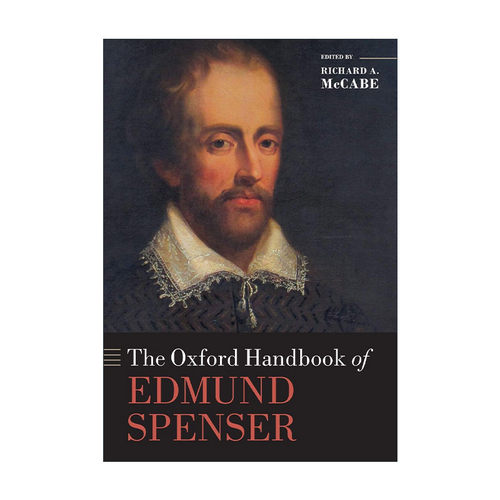 英文原版 The Oxford Handbook of Edmund Spenser 牛津埃德蒙·斯宾塞手册 英文版 进口英语原版书籍