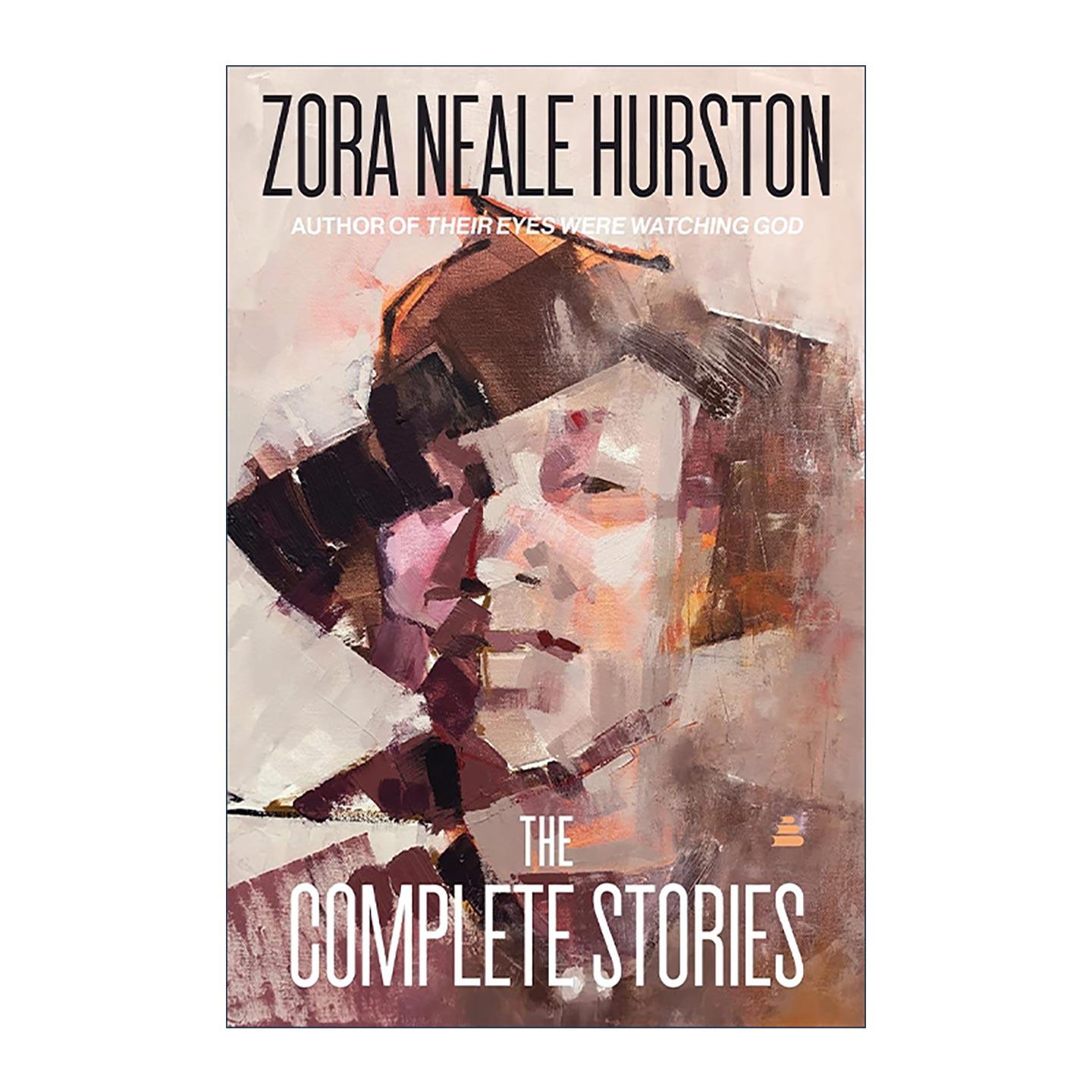 英文原版 The Complete Stories 佐拉·尼尔·赫斯顿故事全集 他们眼望上苍作者 英文版 进口英语原版书籍