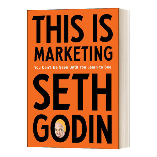 这就是营销：直到你学会去看才可能被看到 英文原版 This Is Marketing 市场营销 Seth Godin
