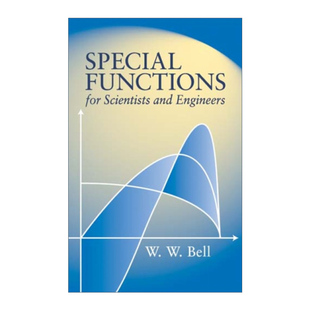 Bell for and Scientists 英文版 书籍 给科学家和工程师 Engineers 英文原版 特殊函数 Special Functions 进口英语原版