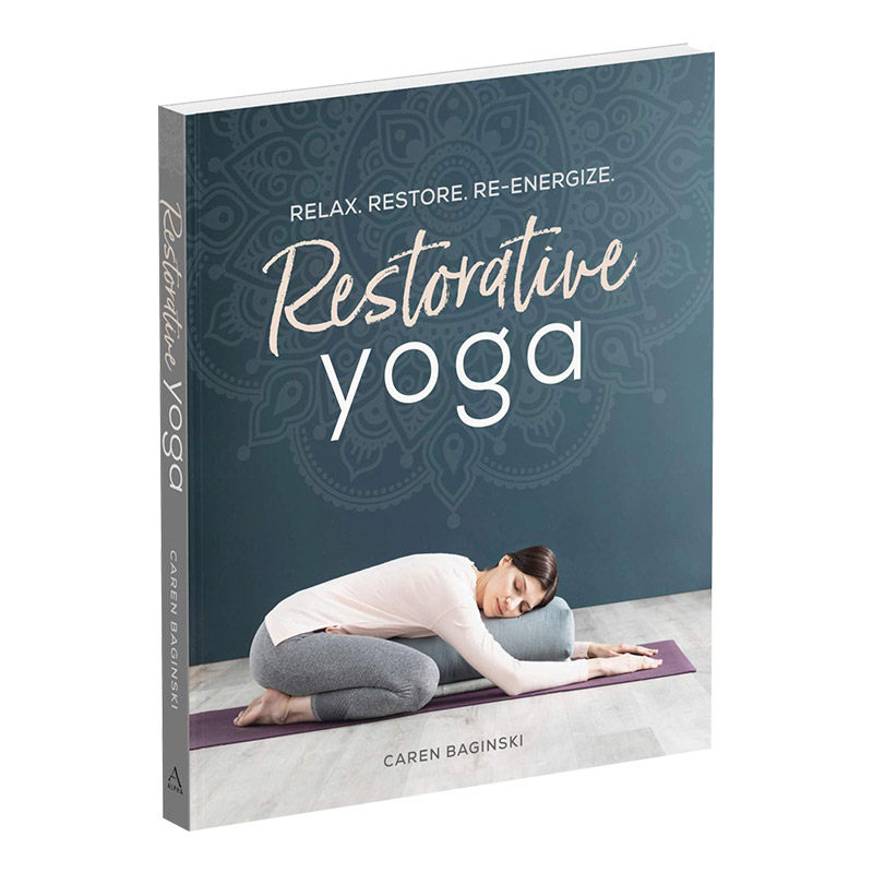 恢复性瑜伽 放松，恢复，新活力 英文原版 Restorative Yoga 瑜伽练习指南 健康生活百科科普参考书 英文版 进口英语书籍