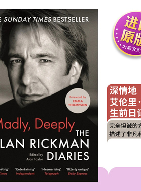 Madly Deeply 英文原版 深情地 艾伦里克曼生前日记 艾玛汤普森作序英文版