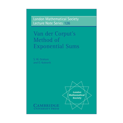 英文原版 Van der Corput's Method of Exponential Sums 范德科皮特指数和方法 伦敦数学会讲义系列 英文版 进口英语原版书籍