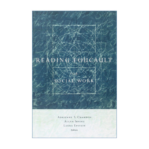 英文原版 Reading Foucault for Social Work 话语 权力和主体性 福柯与社会工作的对话 Adrienne Chambon 英文版 进口书籍
