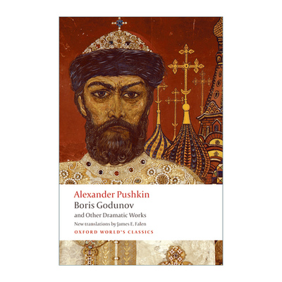 英文原版 Boris Godunov and Other Dramatic Works 鲍里斯·戈都诺夫 普希金戏剧集 牛津世界经典系列 英文版 进口英语原版书籍