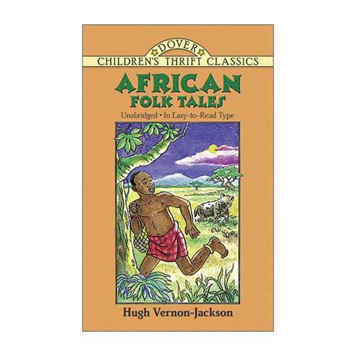 英文原版 African Folk Tales (Dover Children's Thrift Classics) 非洲民间故事集 插图版 英文版 进口英语原版书籍
