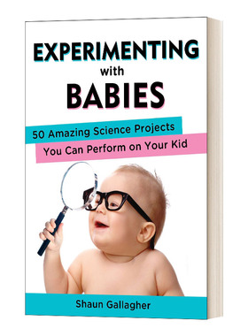 英文原版 Experimenting with Babies 用婴儿做实验 你可以在你的孩子身上做的50个神奇的科学项目 英文版 进口英语原版书籍