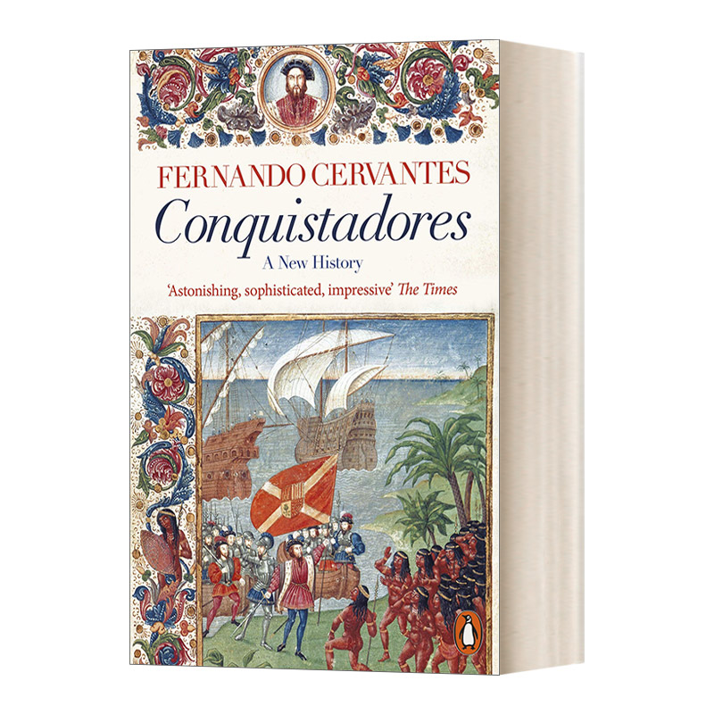 英文原版 Conquistadores 征服者 费尔南多·塞万提斯 英文版 进口英语原版书籍