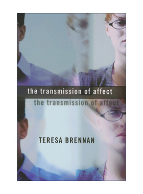 英文原版 The Transmission of Affect 人性的传承 特雷沙·布伦南 英文版 进口英语原版书籍