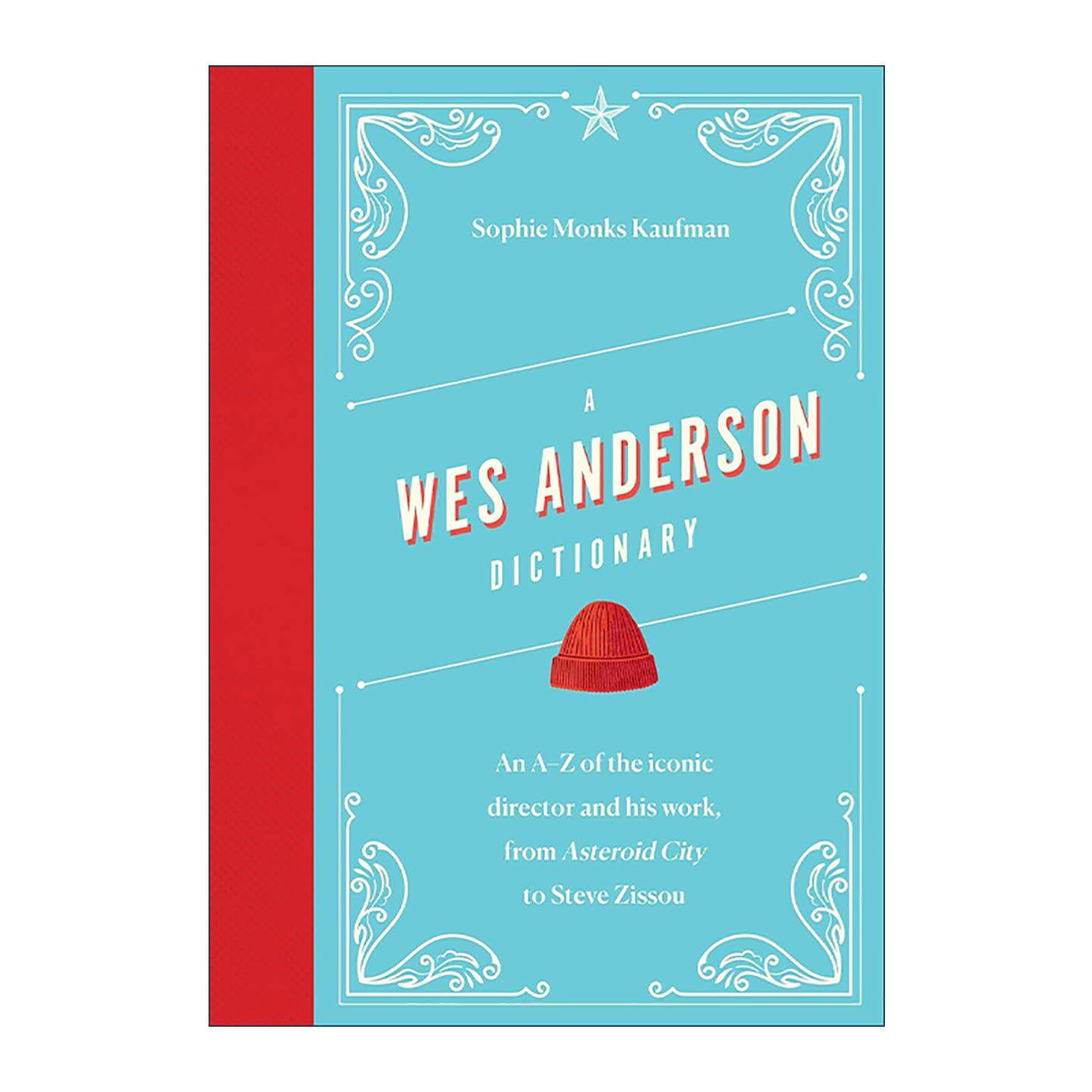 英文原版 A Wes Anderson Dictionary 电影大师导演的A-Z指南 韦斯·安德森电影词典精装 英文版 进口英语原版书籍
