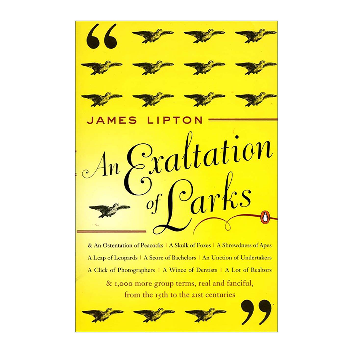 英文原版 An Exaltation of Larks 百灵鸟的高歌 终极版 语言学 James Lipton 英文版 进口英语原版书籍