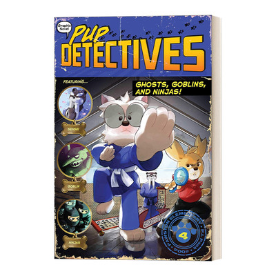 英文原版 Ghosts Goblins and Ninjas 小狗侦探4 鬼魂 妖精和忍者 Pup Detectives#4 英文版 进口英语原版书籍