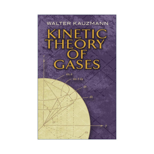 英文原版 Kinetic Theory of Gases Dover Books on Chemistry 气体动理论 普林斯顿大学化学教授Walter Kauzmann进口英语原版书籍