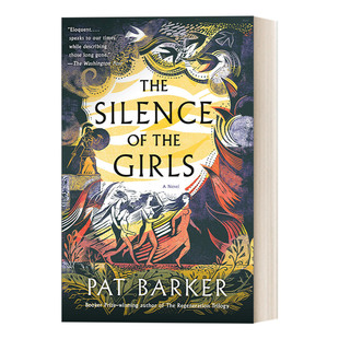 书籍 进口英语原版 女性小说奖入围 The Silence 布克奖得主Pat Girls the 英文版 英文原版 少女 Barker 沉默