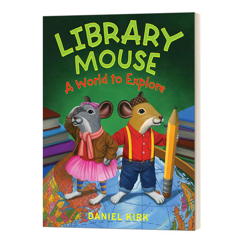英文原版 Library Mouse A World To Explore 图书馆的老鼠 探索世界 精装 英文版 进口英语原版书籍儿童图书