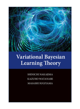 英文原版 Variational Bayesian Learning Theory 变分贝叶斯学习理论 Shinichi Nakajima 精装 英文版 进口英语原版书籍