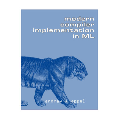 英文原版 Modern Compiler Implementation in ML 现代编译原理-ML语言描述 安德鲁·W.安佩尔 英文版 进口英语原版书籍