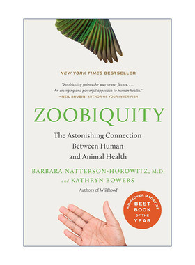 英文原版 Zoobiquity 共病时代 动物疾病与人类健康的惊人联系 Barbara Natterson-Horowitz 英文版 进口英语原版书籍