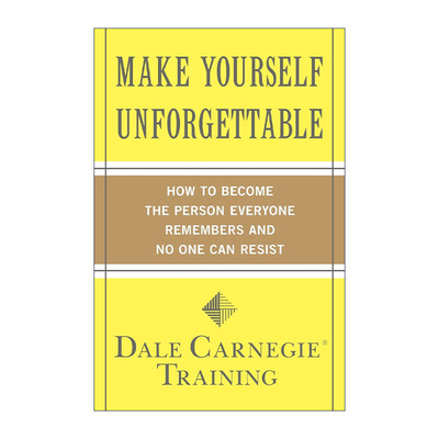 英文原版 Make Yourself Unforgettable 让自己难以忘怀 如何成为每个人都记得并且无法抗拒的人 英文版 进口英语原版书籍