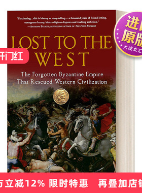 英文原版 Lost to the West 拜占庭帝国 拯救西方文明的东罗马千年史 豆瓣阅读 历史 Lars Brownworth 英文版 进口英语原版书籍
