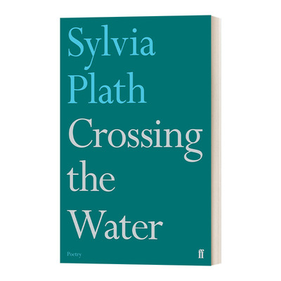 英文原版 Crossing the Water 涉水 西尔维娅·普拉斯晚期诗集1 英文版 进口英语原版书籍