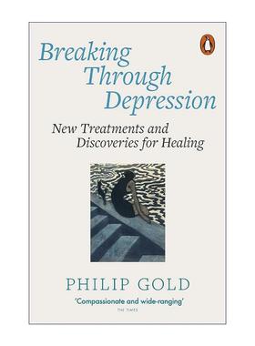 英文原版 Breaking Through Depression 突破抑郁症 新的治疗方法和治愈方法 英文版 进口英语原版书籍
