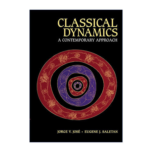 英文原版 Classical Dynamics 经典动力学 当代方法 Jorge V. Jose 英文版 进口英语原版书籍