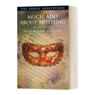 Shakespeare 书籍 进口英语原版 阿登版 The Arden 莎士比亚 Ado Much 英文版 英文原版 About 无事生非 Nothing