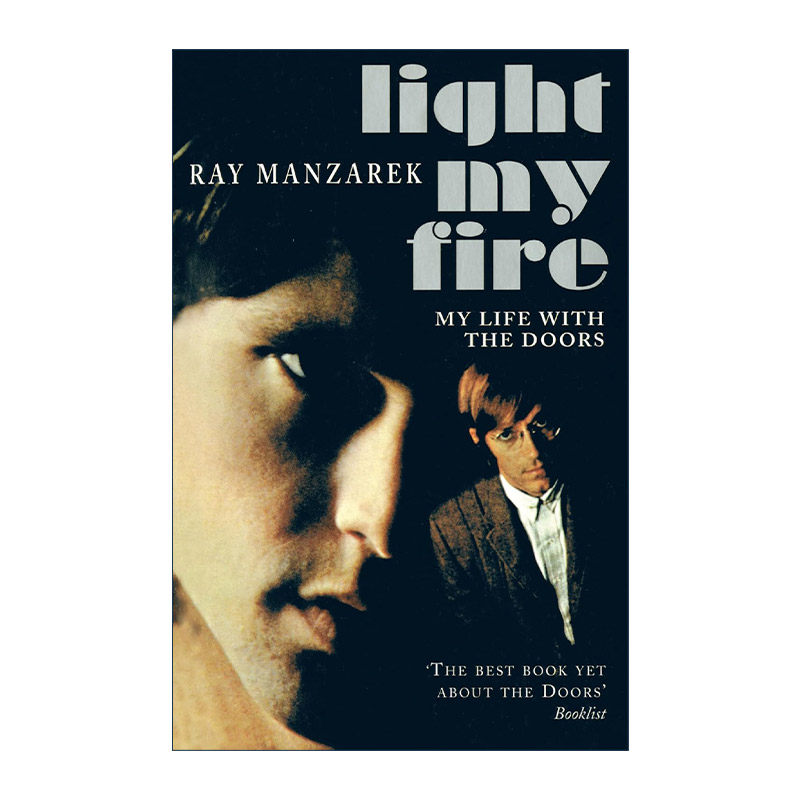 英文原版 Light My Fire 点燃我的生命之火 大门乐队The Doors键盘手Ray Manzarek自传 英文版 进口英语原版书籍