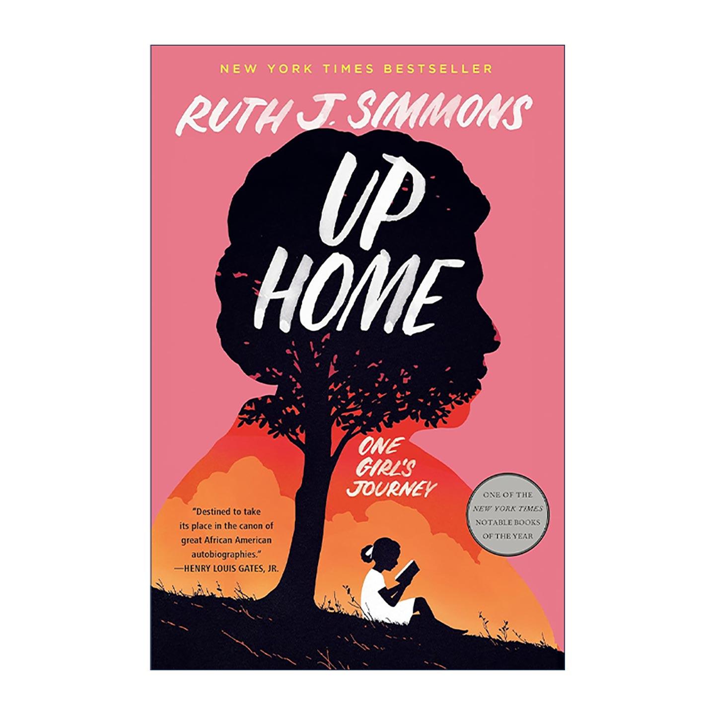 英文原版 Up Home 回家 一个女孩的旅程 布朗大学前校长Ruth Simmons自传 英文版 进口英语原版书籍
