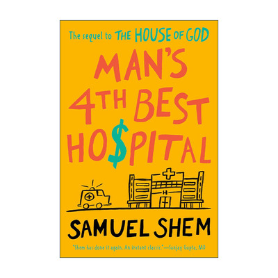 英文原版 Man's 4th Best Hospital 人类第四大医院 讽刺小说 Samuel Shem 英文版 进口英语原版书籍