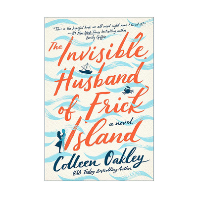 英文原版 The Invisible Husband of Frick Island 弗里克岛上的隐形丈夫 女性小说 Colleen Oakley 英文版 进口英语原版书籍